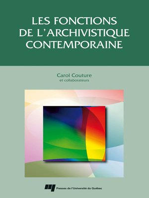 cover image of Les fonctions de l'archivistique contemporaine